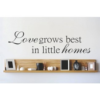  Love Grows Best In Little Home Living Room Dormitorios Tatuajes de pared 
